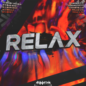 收聽Armağan Oruç的Relax歌詞歌曲