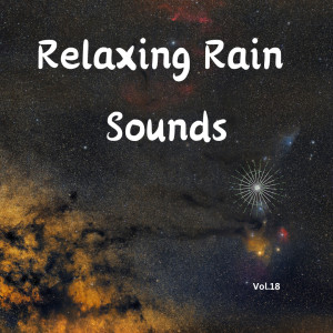 Relaxing Rain Sounds (Vol.18)