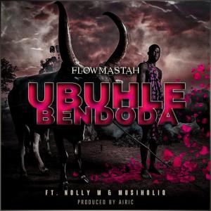 อัลบัม Ubuhle Bendoda (feat. Nolly M & MusiholiQ) (Explicit) ศิลปิน Nolly M