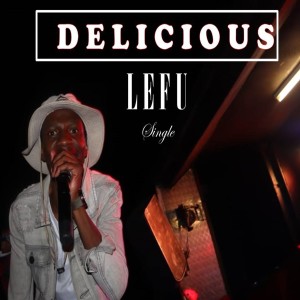 Delicious的专辑Lefu