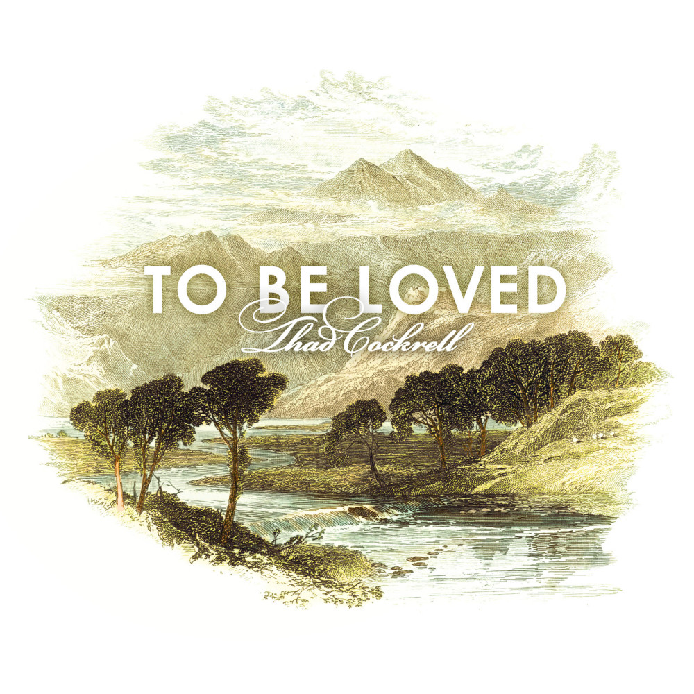 Oh to Be Loved