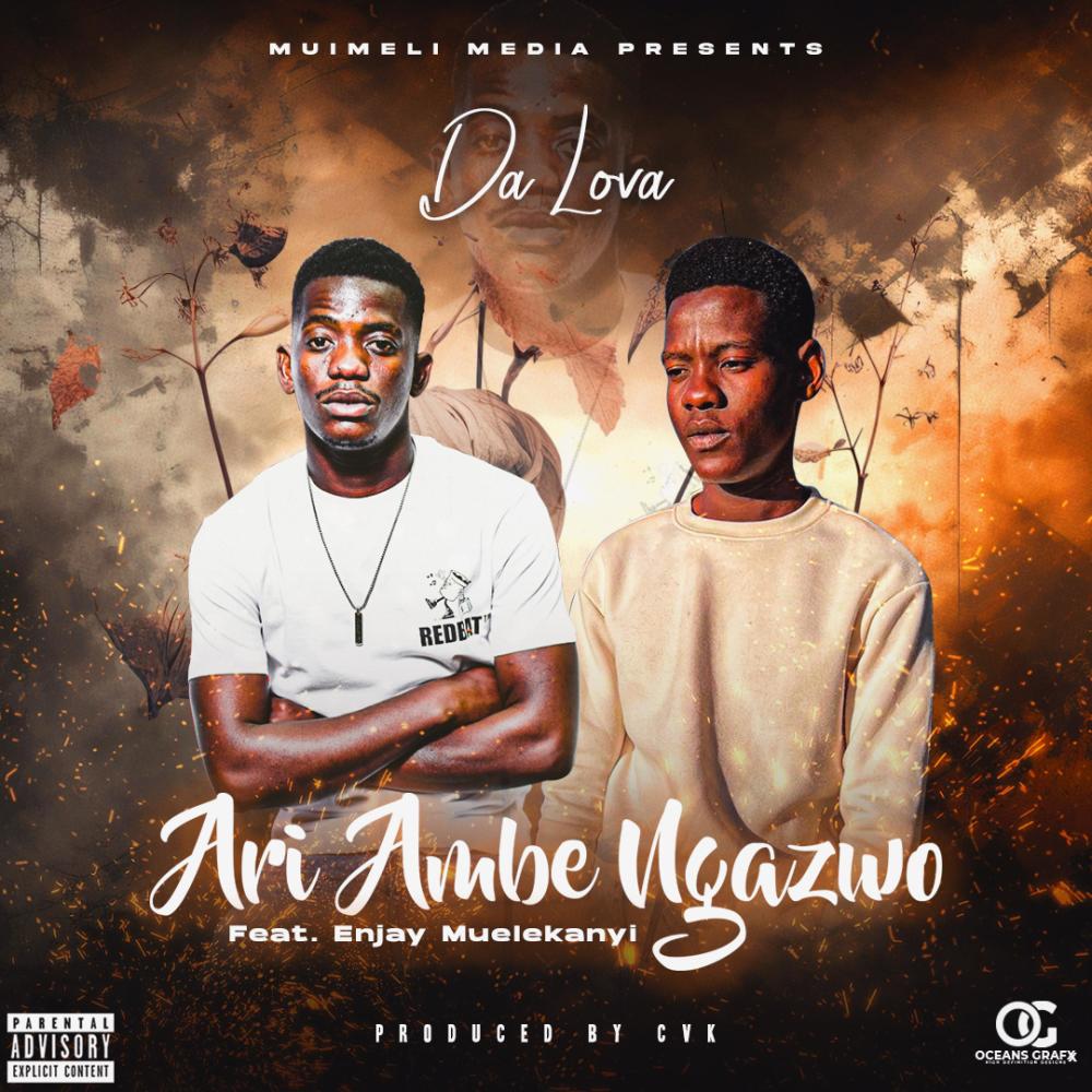 Ari ambe ngazwo (feat. Enjay Muelekanyi & Cvk)
