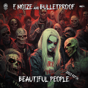 Album Beautiful People (2023 Refix) oleh Bulletproof