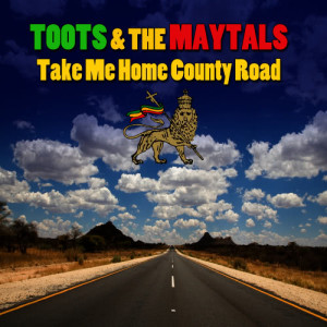 ดาวน์โหลดและฟังเพลง Take Me Home Country Road (Instrumental Version) พร้อมเนื้อเพลงจาก Toots & The Maytals