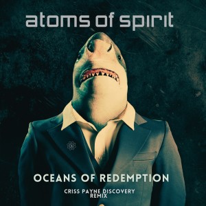 Album Oceans Of Redemption from ATOMS OF SPIRIT