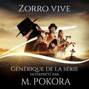 Matt Pokora的專輯Zorro Vive (Générique de la série)