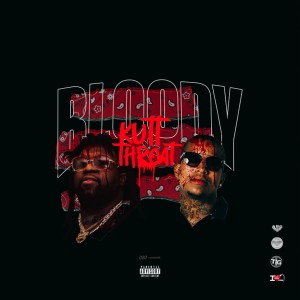 Bloody Jay的專輯Bloody Kutt Throat - EP (Explicit)