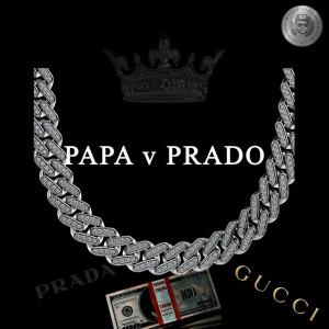 收听KOLOSVET的PAPA V PRADO (Explicit)歌词歌曲