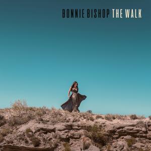 ดาวน์โหลดและฟังเพลง The Walk พร้อมเนื้อเพลงจาก Bonnie Bishop