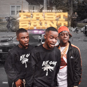 Listen to East Saint (Explicit) song with lyrics from NBL Twinz