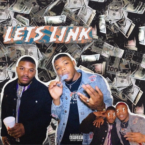 Listen to Lets Link (Explicit) song with lyrics from AtoZ