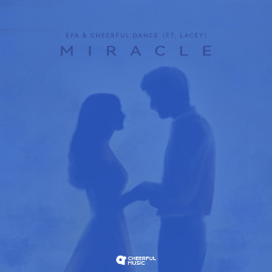 Listen to Miracle song with lyrics from Efa