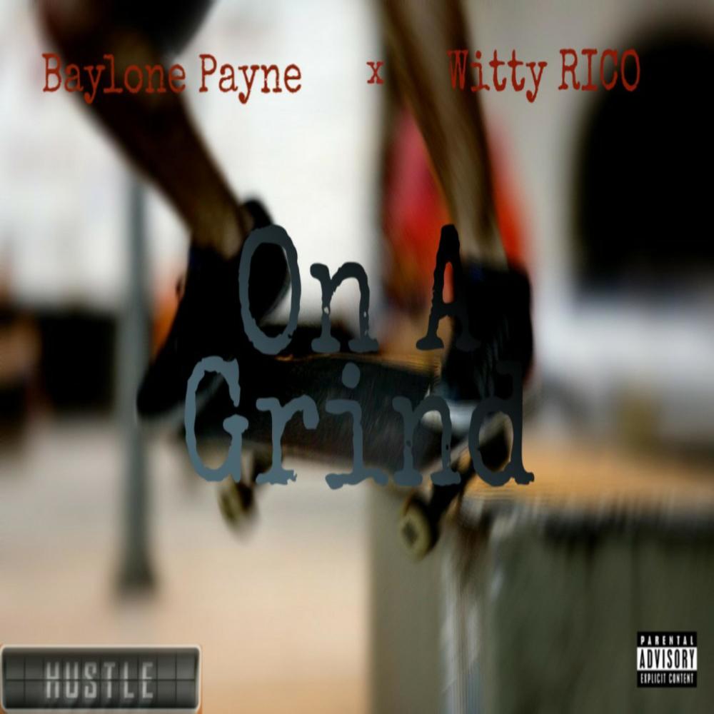 On A Grind (with Babylone Payne) (Explicit)