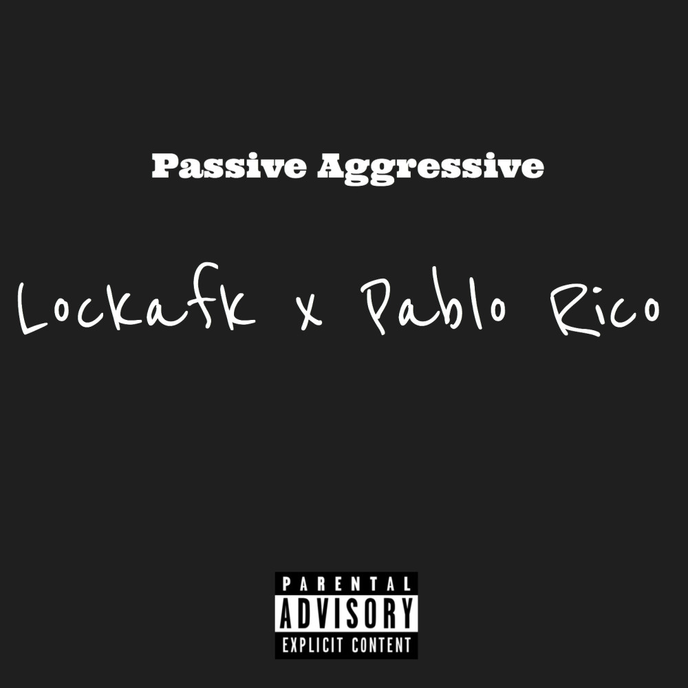 Passive Aggressive (Explicit)