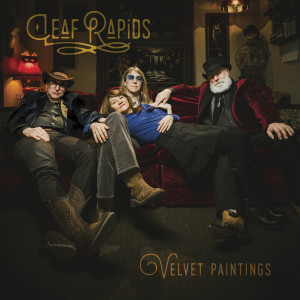 อัลบัม Velvet Paintings (Explicit) ศิลปิน Leaf Rapids