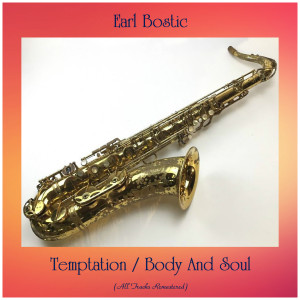 Album Temptation / Body And Soul (All Tracks Remastered) oleh Earl Bostic