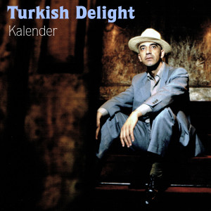收聽Turkish Delight的Kalender歌詞歌曲