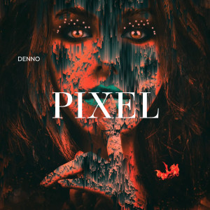 Denno的专辑Pixel