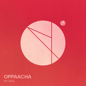 Oppaacha的專輯My Soul