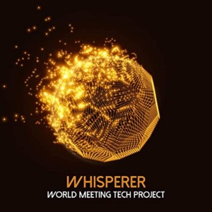 อัลบัม World Meeting Tech Project ศิลปิน Whisperer