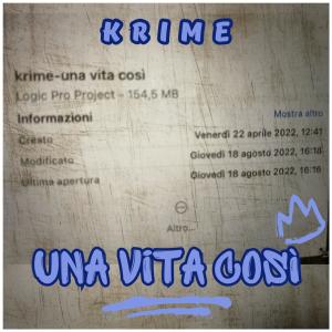 收聽KRIME的Una Vita Così (Radio Edit)歌詞歌曲