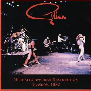 Gillan的專輯Mutually Assured Destruction Glasgow 1982