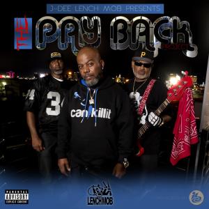 Album The Pay Back Project (Explicit) oleh J-Dee Lench Mob
