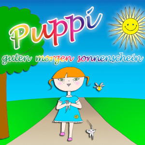 Listen to Guten Morgen Sonnenschein song with lyrics from Puppi