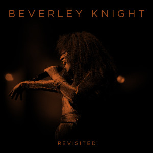 Beverley Knight的專輯Revisited