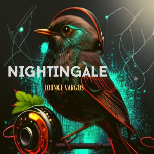 Lounge Vargos的专辑Nightingale