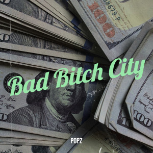 Album Bad ***** City (Explicit) from 