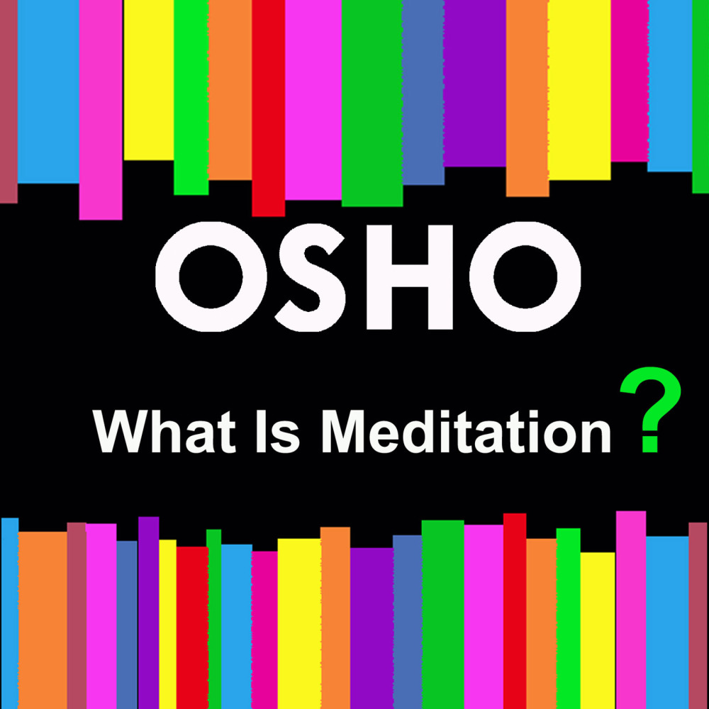 What Is Meditation?