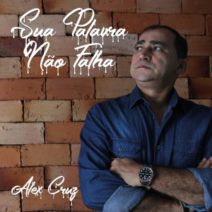 Listen to Ele Tem o Melhor Para Mim song with lyrics from Alex Cruz