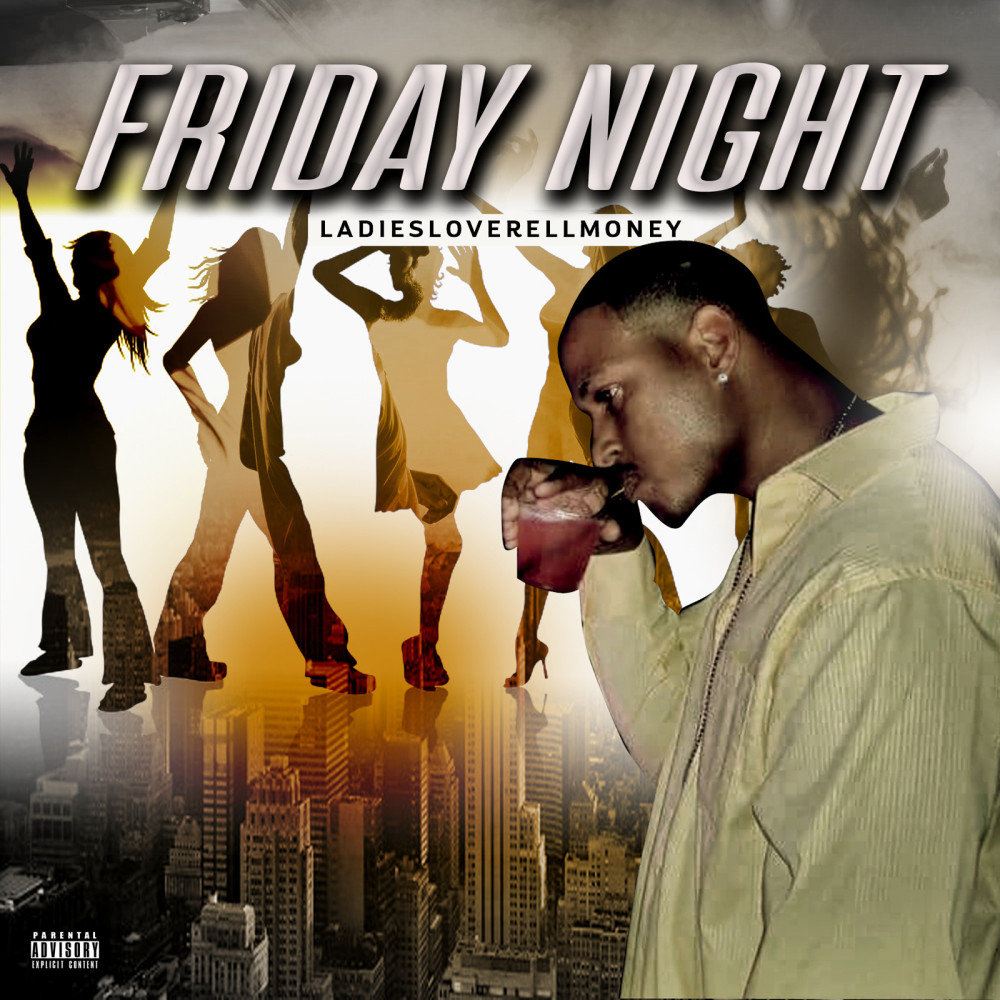 Friday Night (Explicit)