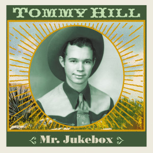 อัลบัม Mr. Jukebox ศิลปิน Tommy Hill