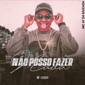Mc A7 da Baixada的專輯Não Posso Fazer Nada