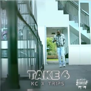 KC的專輯Take 6 (feat. TMO Trips) [Explicit]