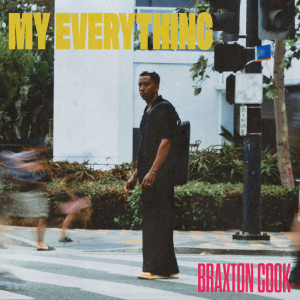 อัลบัม My Everything ศิลปิน Braxton Cook