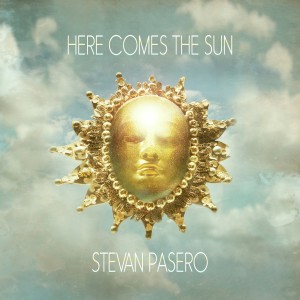 ดาวน์โหลดและฟังเพลง Here Comes the Sun พร้อมเนื้อเพลงจาก Stevan Pasero