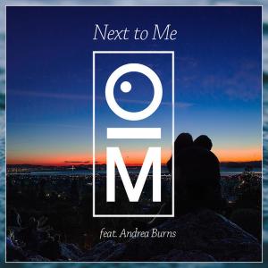Album Next to Me (feat. Andrea Burns) from OutaMatic