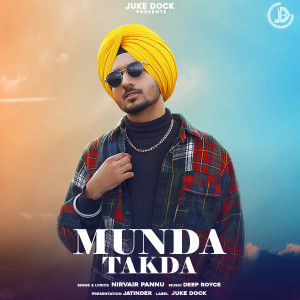 Listen to Munda Takda song with lyrics from Nirvair Pannu