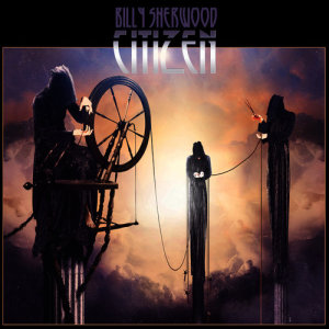 Billy Sherwood的專輯Citizen