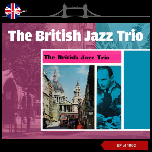 Listen to London Pride song with lyrics from The British Jazz Trio