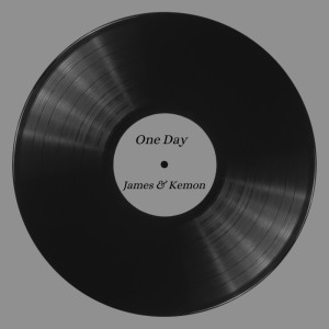 Listen to One Day song with lyrics from James & Kemon