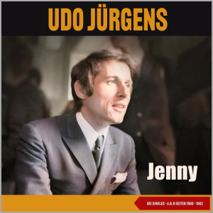 Album Jenny (Die Singeles. A & B Seiten 1960 - 1962) oleh 乌杜尤根斯