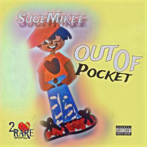 收聽Suge Mikee的Still outta pocket (Explicit)歌詞歌曲