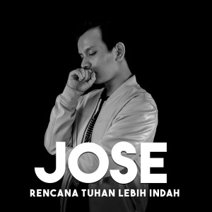 Listen to Rencana Tuhan Lebih Indah song with lyrics from Jose