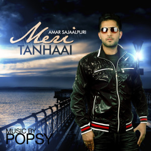 ดาวน์โหลดและฟังเพลง Meri Tanhaai พร้อมเนื้อเพลงจาก Amar Sajaalpuri