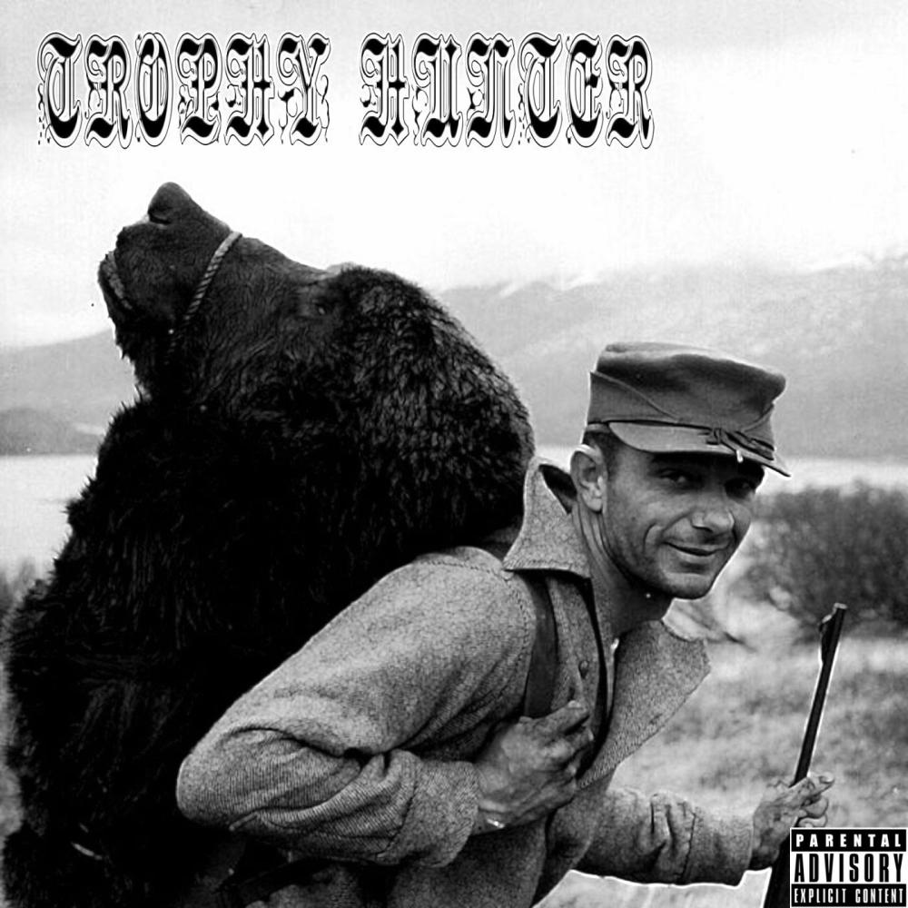 TROPHY HUNTER (Explicit)