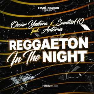 Album Reggaeton In The Night from Oscar Yestera